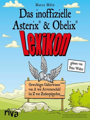 cover image of Das inoffizielle Asterix&#174;-&-Obelix&#174;-Lexikon